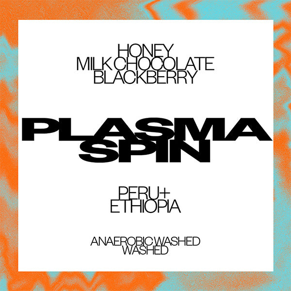 PLASMA SPIN
