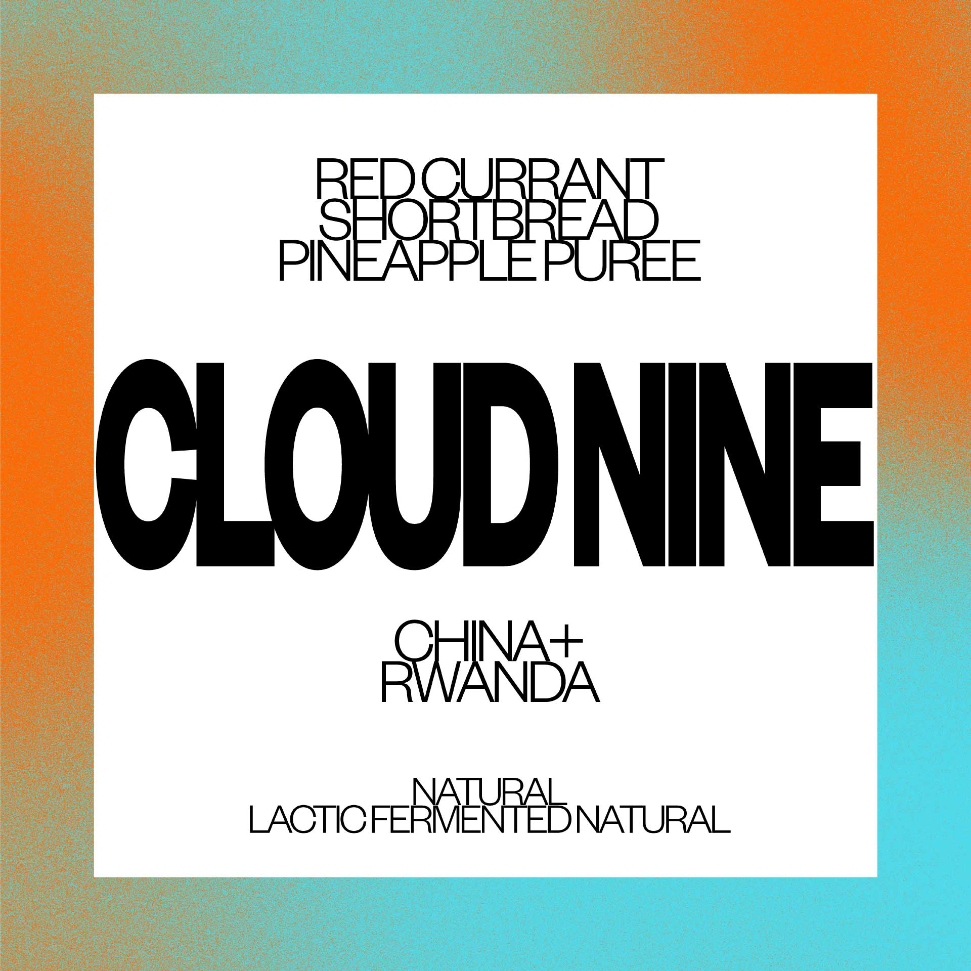 CLOUD NINE