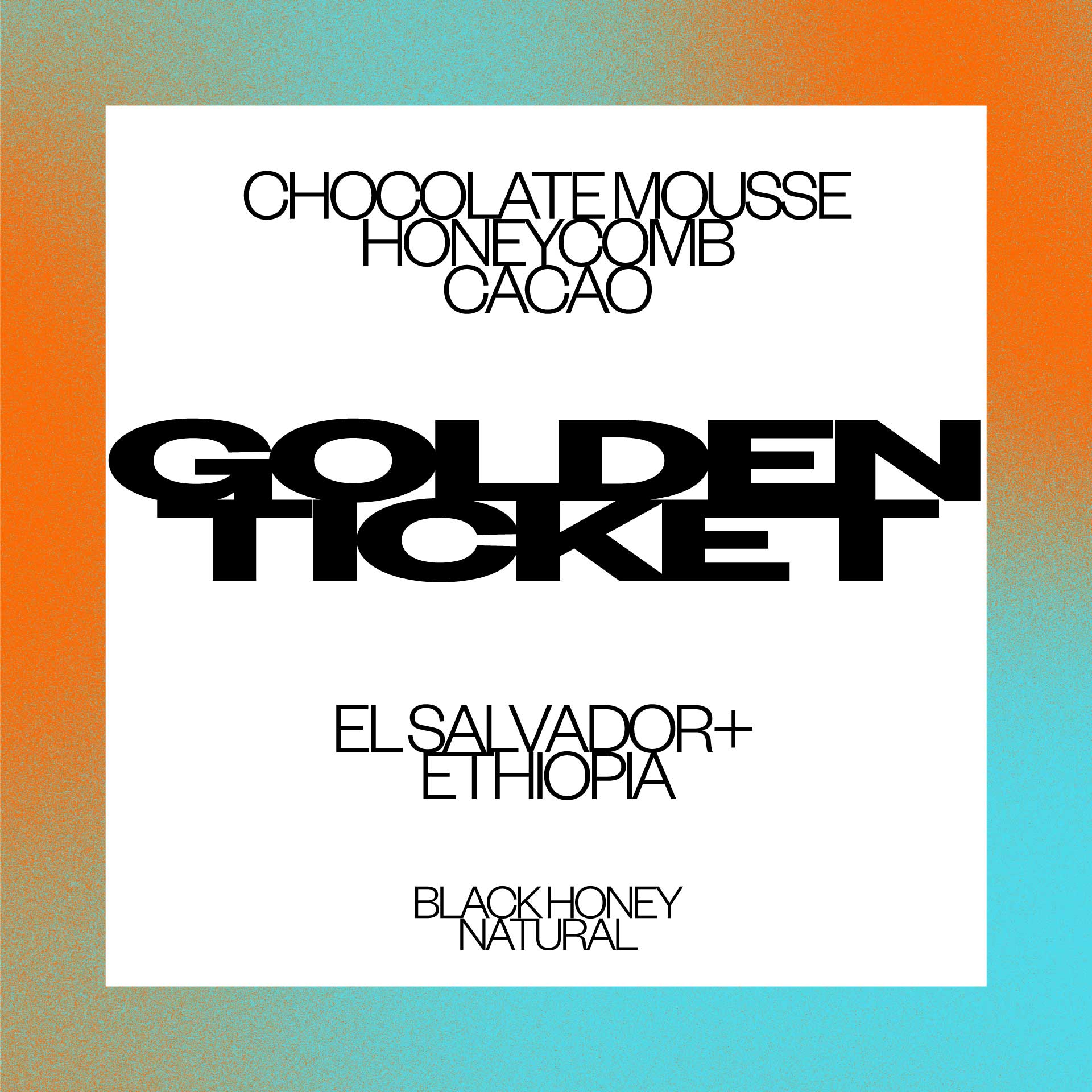 GOLDEN TICKET