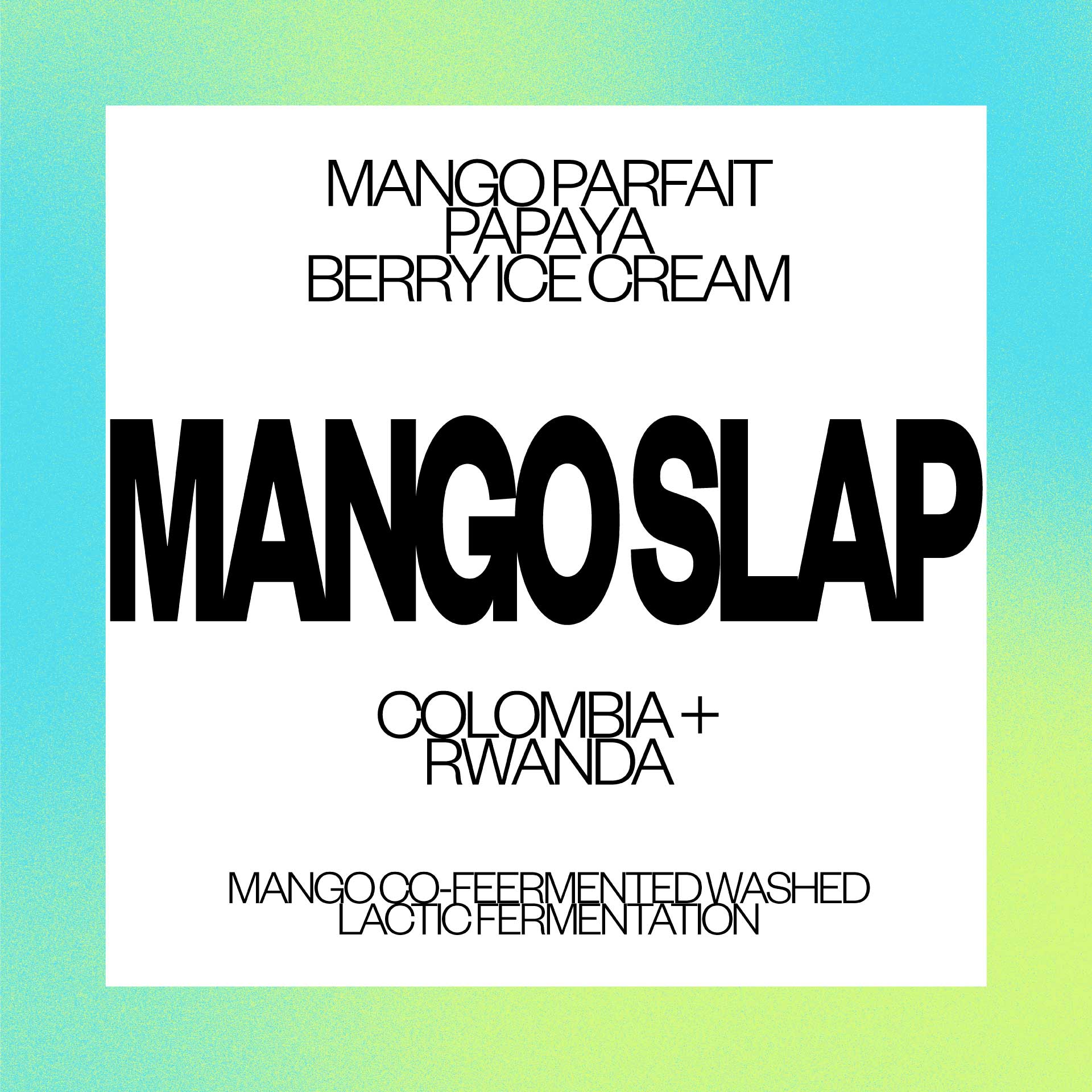 MANGO SLAP